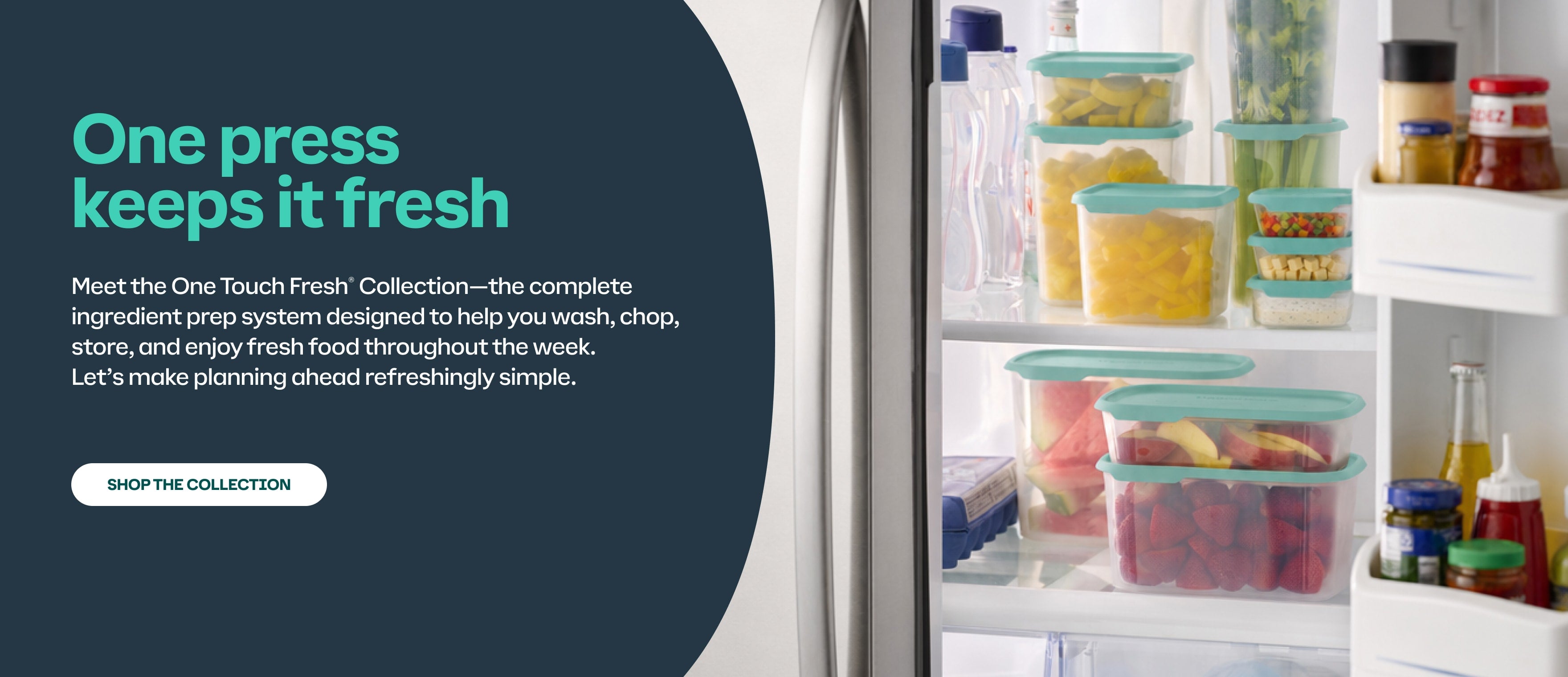 One Touch Fresh food storage collection